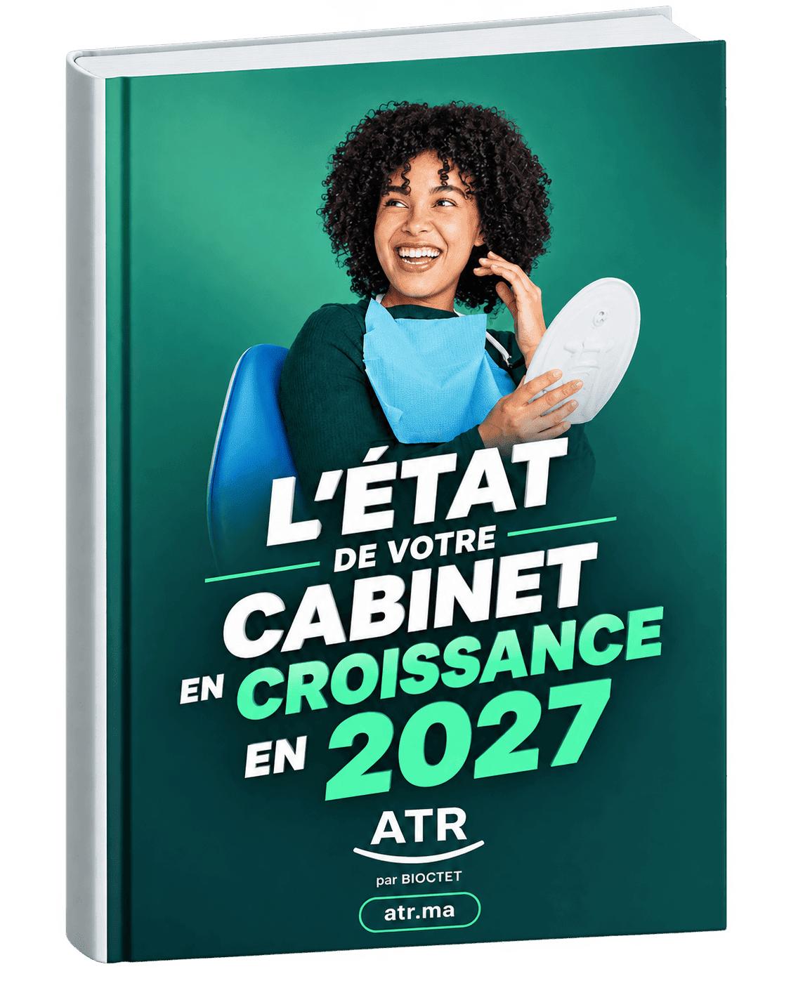 Guide ATR : l’état de votre cabinet en croissance en 2027